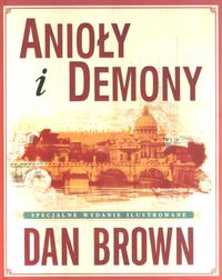 Brown Dan - Anioły i demony Ilustrowana