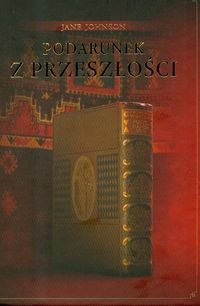 Johnson Jane - Podarunek z przeszłości
