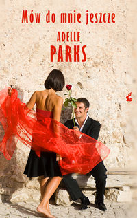 Parks Adele - Mów do mnie jeszcze