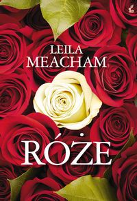 Meacham Leila - Róże