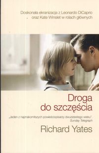 Yates Richard - Droga do szczęścia