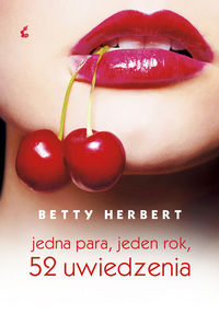 Herbert Betty - Jedna para jeden rok 52 uwiedzenia