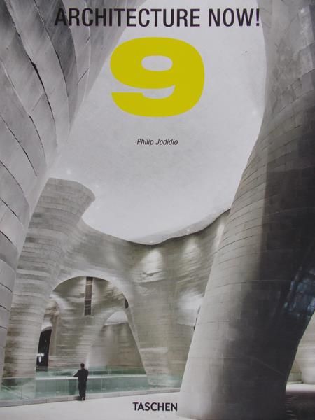 Jodidio Philip - Architecture Now 9 !