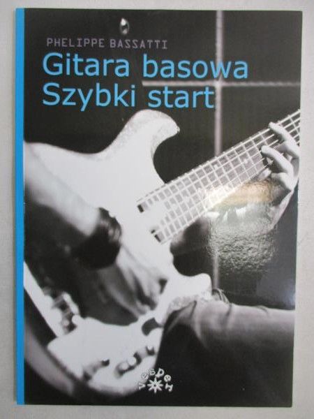 Bassatti Phelippe - Gitara basowa szybki start, Nowa