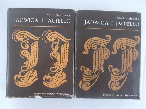 Szajnocha Karol - Jadwiga i Jagiełło, Tom I-IV