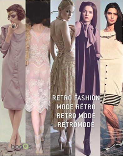 Retro fashion: Mode rétro / Retro mode