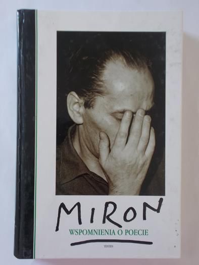 Kirchner Hanna (opr.) - Miron. Wspomnienia o poecie