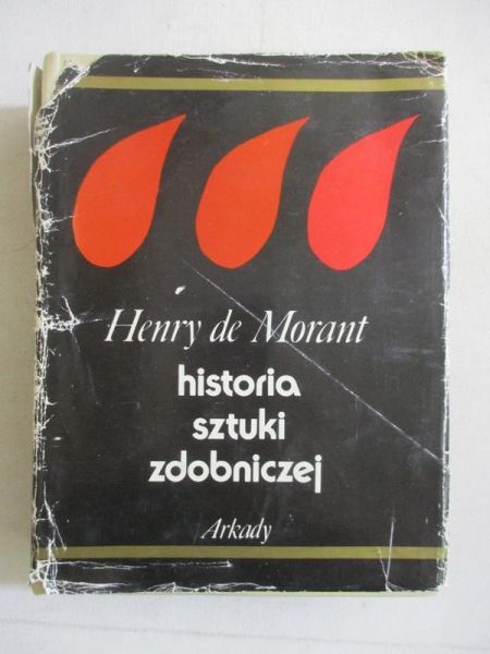 De Morant Henry - Historia sztuki zdobniczej