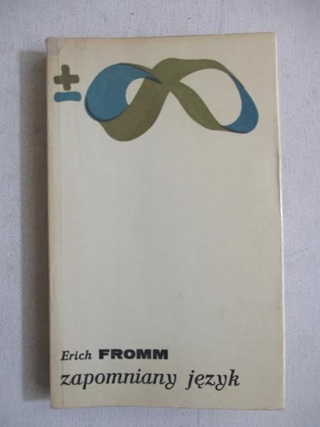 Fromm Erich - Zapomniany język
