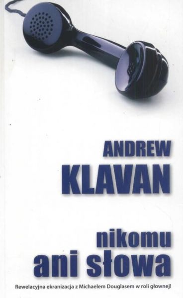 Klavan Andrew - Nikomu ani słowa
