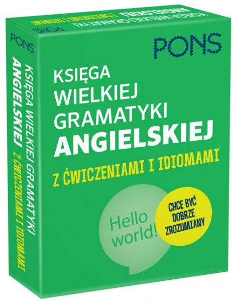 Księga wielkiej gramatyki angielskiej z ćwiczeniami i idiomami, nowa