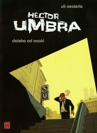 Oesterle Uli - Hector Umbra daleko od Osaki