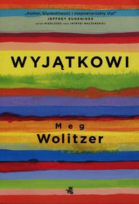 Wolitzer Meg - Wyjątkowi
