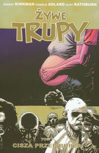 Adlard Charlie - Żywe trupy tom 7