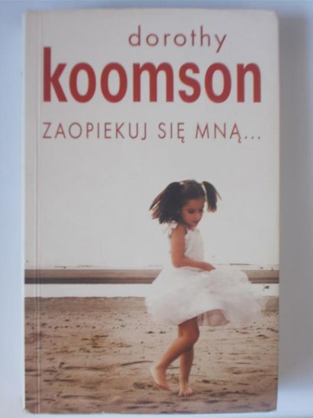 Koomson Dorothy - Zaopiekuj się mną