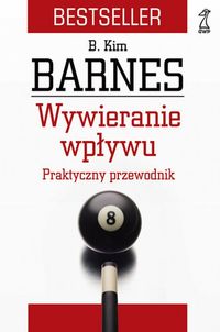 Kim Barnes - Wywieranie wpływu