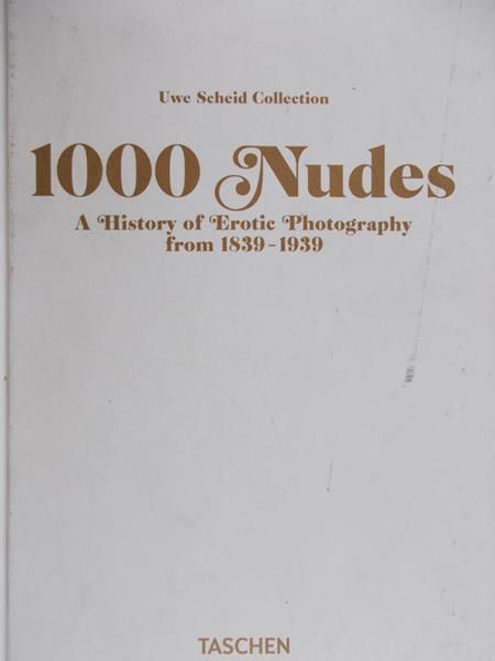 Koetzle Michael - 1000 Nudes