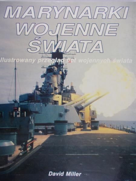 Miller David - Marynarki wojenne świata