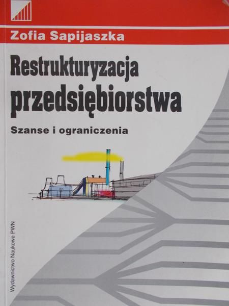 Sapijaszka Zofia - Restrukturyzacja przedsiębiorstwa