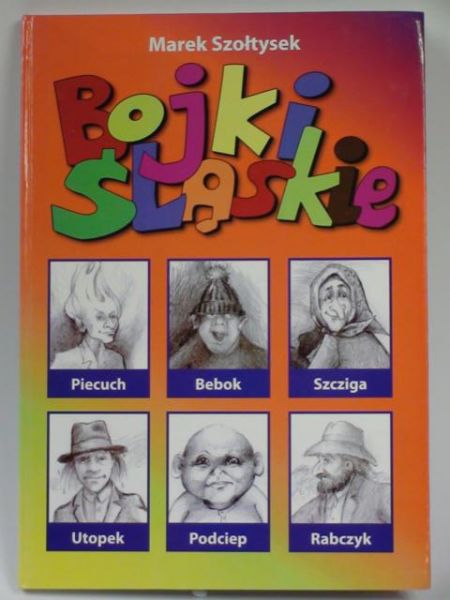 Szołtysek Marek - Bajki śląskie