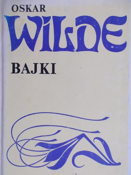 Wilde Oskar - Bajki