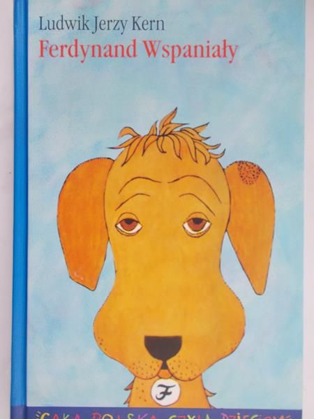 Kern Ludwik Jerzy - Ferdynand Wspaniały