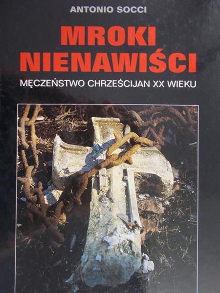 Socci Antonio - Mrok nienawiści