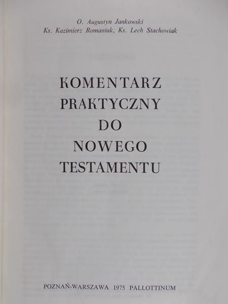 Jankowski A. - Komentarz praktyczny do Nowego Testamentu