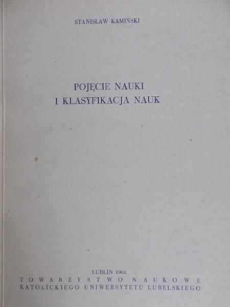 Kamiński Stanisław - Pojęcie nauki i klasyfikacji nauk