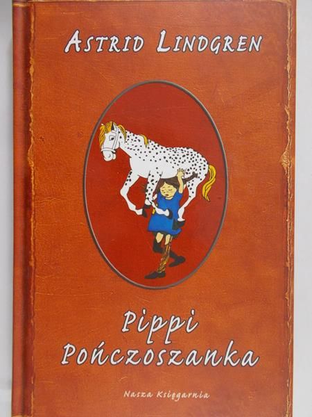 Lindgren Astrid -  Pippi Pończoszanka