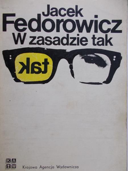 Fedorowicz Jacek - W zasadzie tak