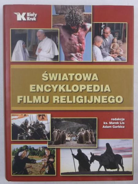 Lis Marek (red.) - Światowa encyklopedia filmu religijnego