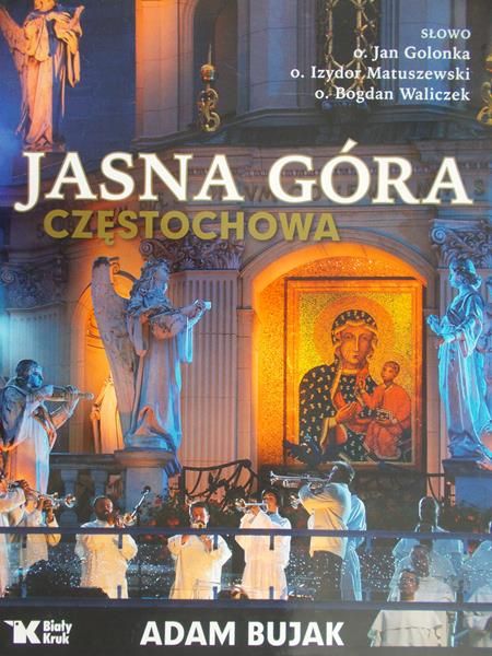 Bujak Adam - Jasna Góra. Częstochowa
