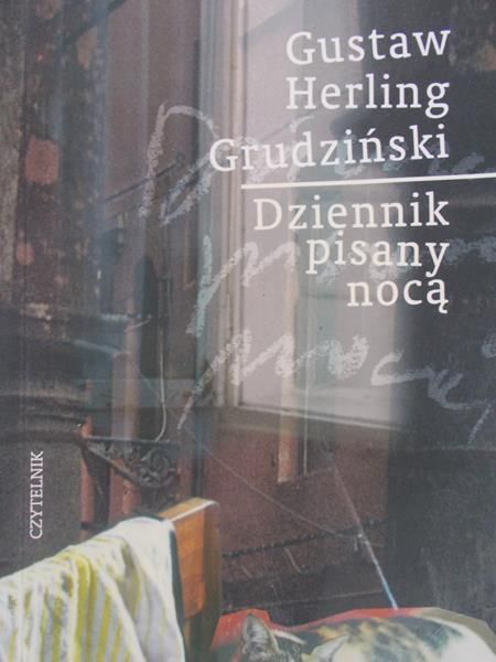 Herling-Grudziński Gustaw - Dziennik pisany nocą 1997-1999