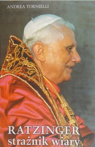 Tornielli Andrea - Ratzinger strażnik wiary