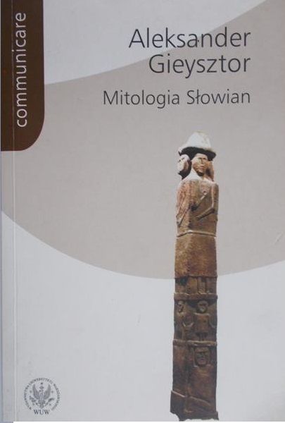 Gieysztor Aleksander - Mitologia Słowian