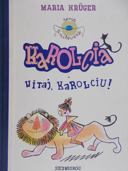 Kruger Maria - Karolcia Witaj, Karolciu!