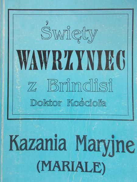 Święty Wawrzyniec z Brindisi - Kazania Maryjne
