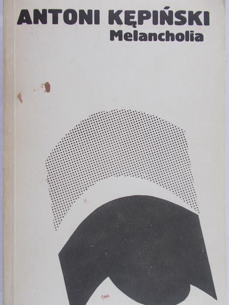 Kępiński Antoni - Melancholia