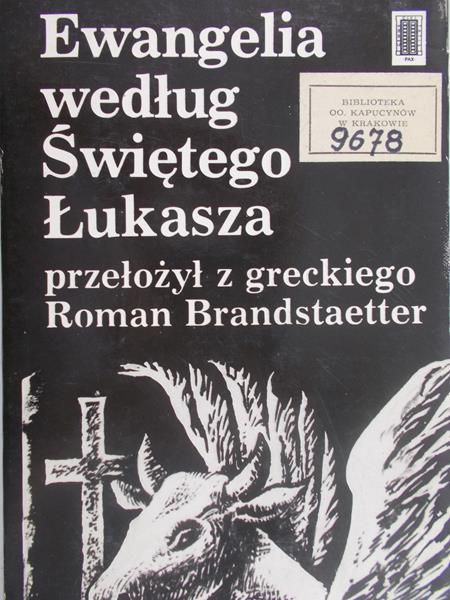 Brandstaetter Roman (przeł.) - Ewangelia według Świętego Łukasza