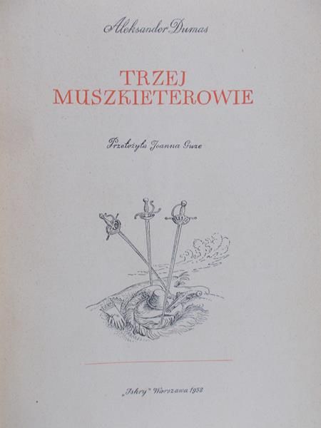 Dumas Aleksander - Trzej muszkieterowie