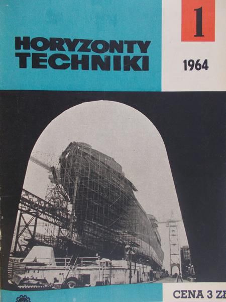 Horyzonty techniki. Rocznik 1964
