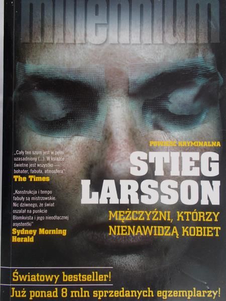 Larsson Stieg - Mężczyźni, którzy nienawidzą kobiet