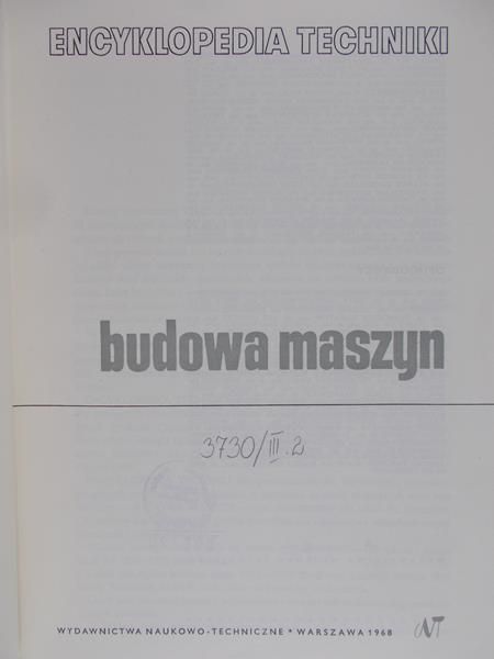 Chmielewski Heliodor - Encyklopedia techniki. Budowa maszyn