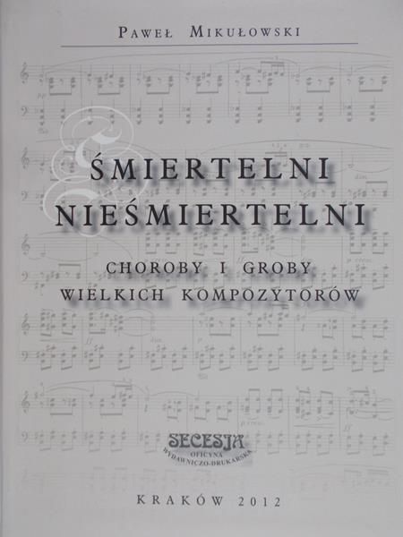 Mikułowski Paweł - Śmiertelni Nieśmiertelni