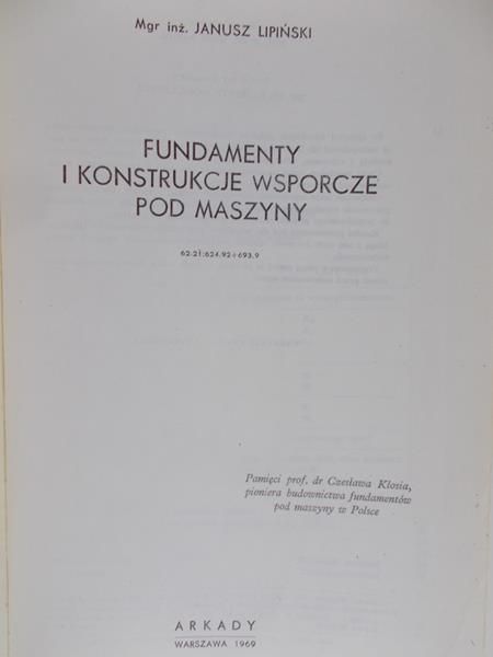 Janusz Lipiński - Fundamenty i konstrukcje wsporcze pod maszyny