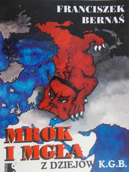 Bernas Franciszek  - Mrok i mgła
