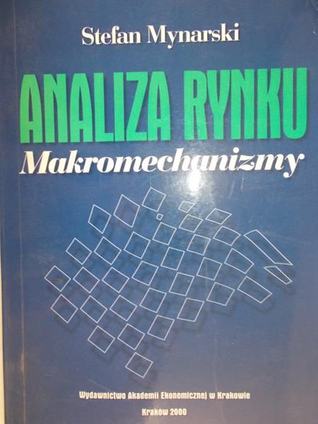 Mynarski Stefan - Analiza rynku. Makromechanizmy
