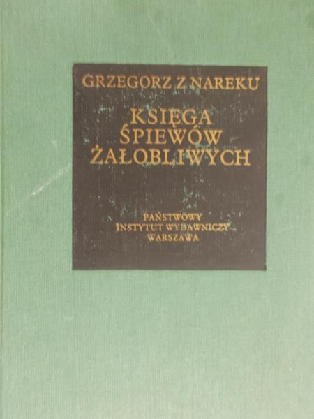 Grzegorz z Nareku - Księga śpiewów żałobliwych