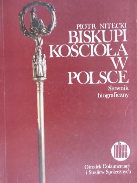 Nitecki Piotr - Biskupi Kościoła w Polsce